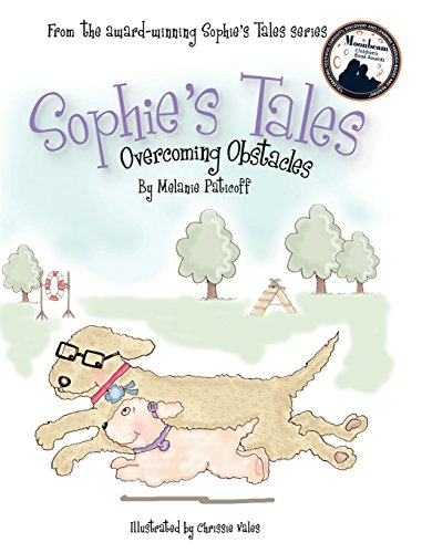 9780985157562: Sophie's Tales: Overcoming Obstacles