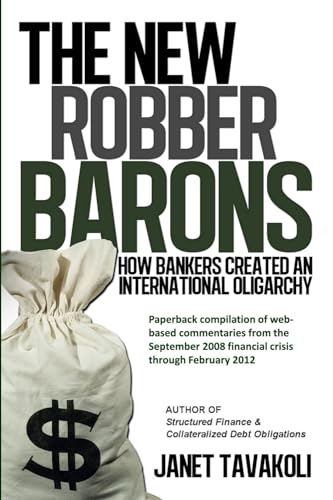 Stock image for The New Robber Barons: How Bankers Created an International Oligarchy for sale by HPB-Red