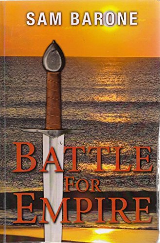 Battle For Empire (9780985162627) by Barone, Sam