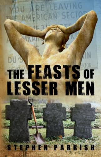 Beispielbild fr The Feasts of Lesser Men zum Verkauf von Buchpark