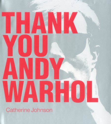 Imagen de archivo de Thank You Andy Warhol a la venta por Archer's Used and Rare Books, Inc.