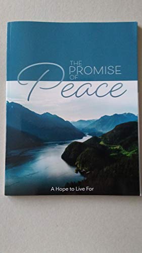 9780985170226: The Promise of Peace, A Hope to Live For