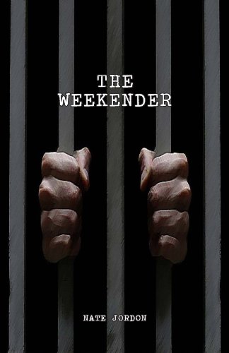The Weekender (9780985170516) by Nate Jordon