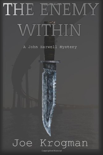 Beispielbild fr The Enemy Within (John Harwell Mysteries) (Volume 6) zum Verkauf von Revaluation Books