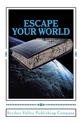 Beispielbild fr Escape Your World: Anthology of Award-winning Short Stories zum Verkauf von THE SAINT BOOKSTORE