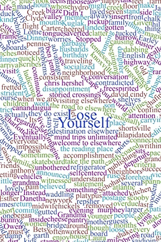 Stock image for Lose Yourself Get Lost in the Words for sale by PBShop.store US