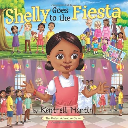 Beispielbild fr Shelly Goes to the Fiesta (The Shelly's Adventures Series) zum Verkauf von Decluttr