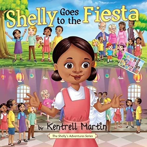 Stock image for Shelly Goes to the Fiesta (The Shelly's Adventures Series) for sale by Decluttr