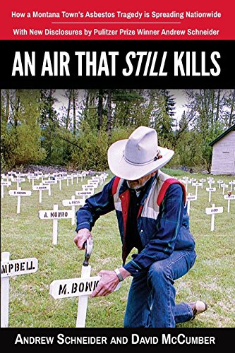 Beispielbild fr An Air That Still Kills: How a Montana Towns Asbestos Tragedy is Spreading Nationwide zum Verkauf von Goodwill of Colorado