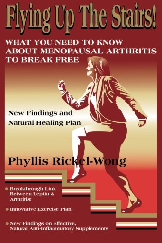 Beispielbild fr Flying Up the Stairs! What You Need to Know About Menopausal Arthritis to Break Free zum Verkauf von WorldofBooks