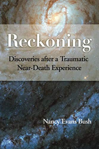 Beispielbild fr Reckoning: Discoveries after a Traumatic Near-Death Experience zum Verkauf von BooksRun