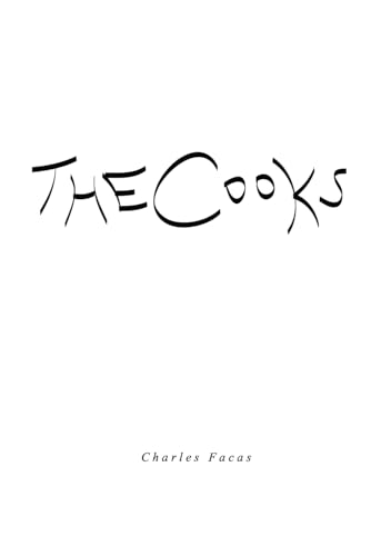 9780985191993: The Cooks