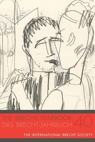 Beispielbild fr The Brecht Yearbook / Das Brecht-Jahrbuch 40 zum Verkauf von Buchpark
