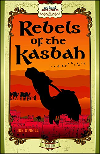9780985196943: Rebels of the Kasbah: Red Hand Adventures, Book 1