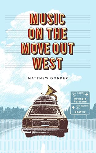 9780985200213: Music On The Move Out West