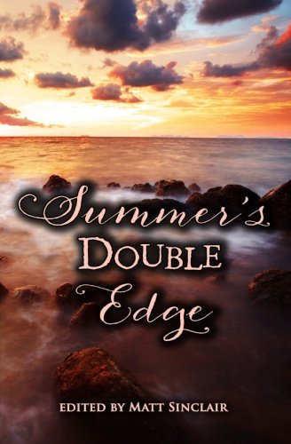 9780985202378: Summer's Double Edge