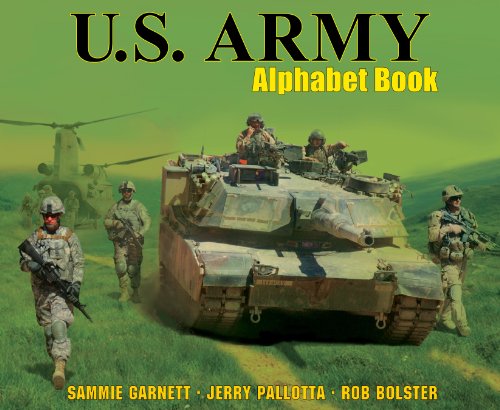 U.S. ARMY Alphabet Book (9780985203221) by Sammie Garnett; Jerry Pallotta