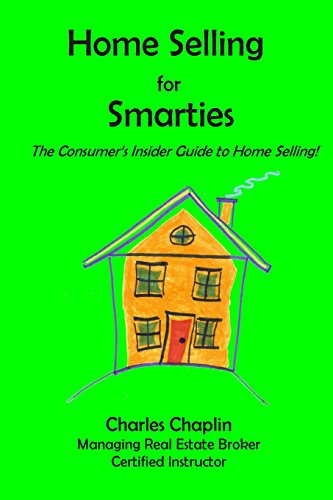 Imagen de archivo de Home Selling For Smarties: The Consumer's Insider Guide to Home Selling a la venta por HPB-Red