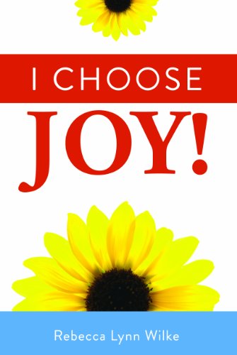 Stock image for I Choose Joy! for sale by ThriftBooks-Atlanta