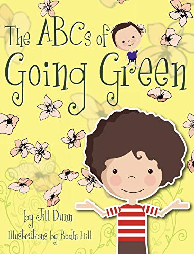 9780985214623: The ABC's of Going Green