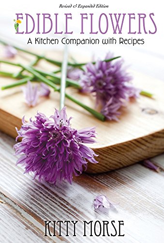 Beispielbild fr Edible Flowers: A Kitchen Companion zum Verkauf von Book Deals