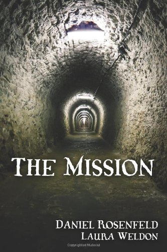 The Mission (9780985219017) by Rosenfeld, Daniel