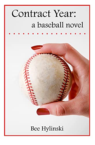 Stock image for Contract Year: a baseball novel for sale by Bookmonger.Ltd