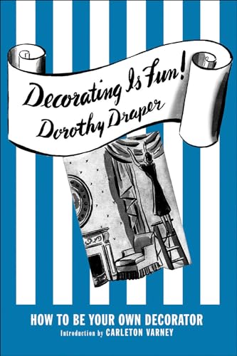 Stock image for Decorating Is Fun!: How to be Your Own Decorator for sale by Griffin Books