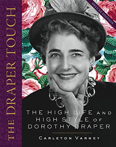 Stock image for The Draper Touch: The High Life and High Style of Dorothy Draper for sale by Strand Book Store, ABAA