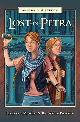 Stock image for Lost in Petra: Anatolia Steppe Mystery for sale by Wonder Book