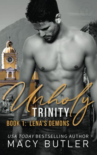 Stock image for Unholy Trinity Book 1: Lena's Demons: A Steamy Romantic Suspense Duet for sale by GF Books, Inc.