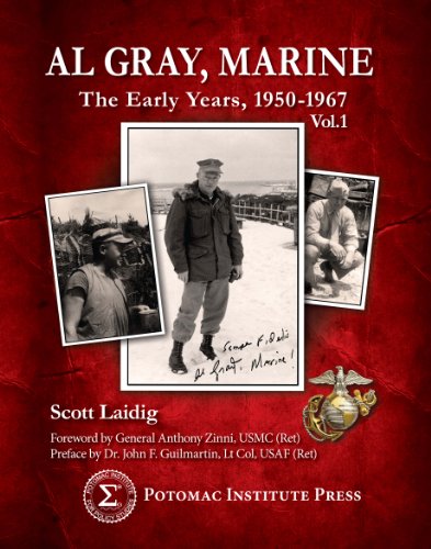 Al Gray, Marine: The Early Years 1950-1967. Vol.1