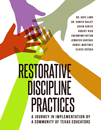 Beispielbild fr Restorative Discipline Practices: A Journey in Implementation by a Community of Texas Educators zum Verkauf von HPB-Red