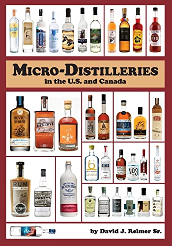 Stock image for Micro-Distilleries in the U.S. and Canada, 3rd Edition for sale by Biblio Pursuit