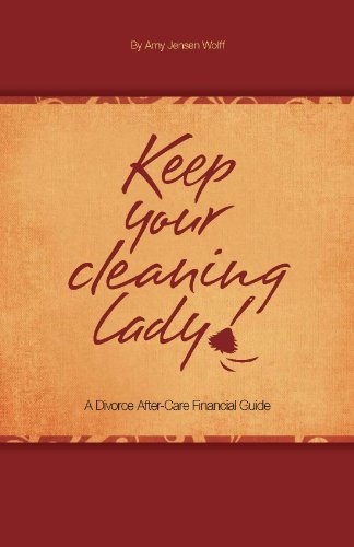 9780985266202: Keep Your Cleaning Lady