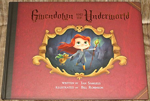 Stock image for Gwendolyn and the Underworld for sale by SecondSale