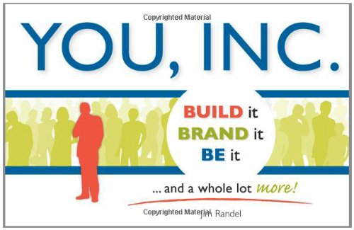 Beispielbild fr You, Inc: Build It, Brand It, Be It zum Verkauf von SecondSale