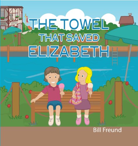 Imagen de archivo de The Towel That Saved Elizabeth a la venta por Goodwill Books