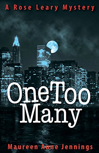 Stock image for One Too Many: Volume 2 (The Rose Leary Mysteries) for sale by AwesomeBooks