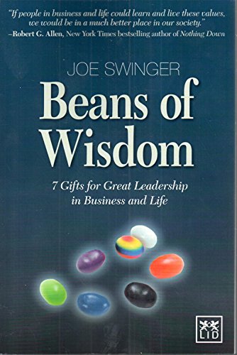 Beispielbild fr Beans of Widsom : 7 Hidden Secrets of Leadership and Life zum Verkauf von Better World Books