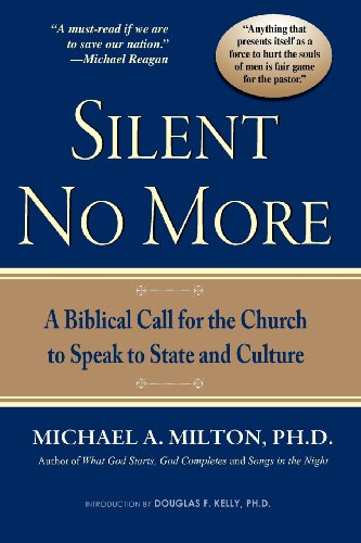 Stock image for Silent No More: A Biblical Call for the Church to Speak to State and Culture for sale by ThriftBooks-Atlanta