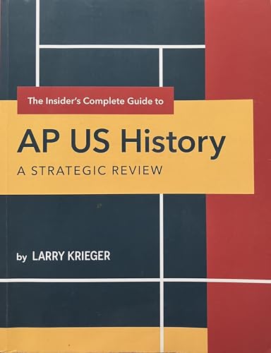 Imagen de archivo de The Insider's Complete Guide to AP US History: The Essential Content a la venta por More Than Words