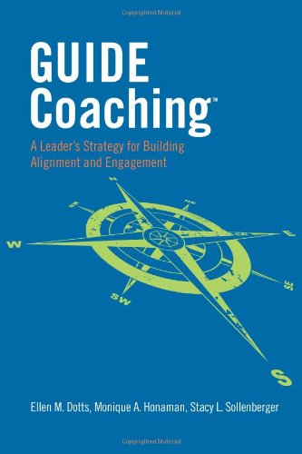 Beispielbild fr GUIDE Coaching : A Leader's Strategy for Building Alignment and Engagement zum Verkauf von Better World Books