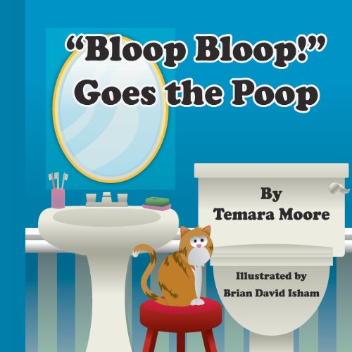 Beispielbild fr "Bloop, Bloop!" Goes the Poop zum Verkauf von Gulf Coast Books