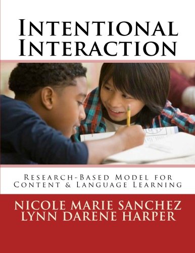Stock image for Intentional Interaction: Research-Based Model for Content and Language Learning for sale by HPB-Red