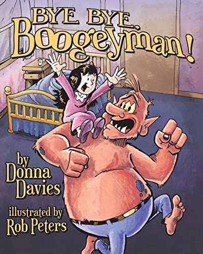 Stock image for Bye, Bye Boogeyman for sale by ThriftBooks-Atlanta