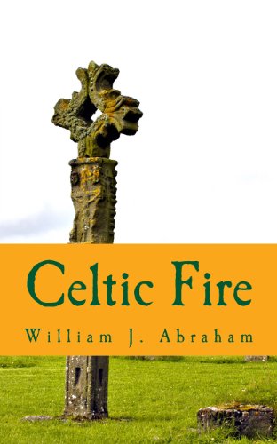 Stock image for Celtic Fire: Evangelism in the Wisdom and Power of the Spirit for sale by THE SAINT BOOKSTORE