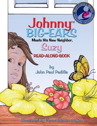 Beispielbild fr Johnny Big-Ears, Meets His New Neighbor Suzy zum Verkauf von THE SAINT BOOKSTORE
