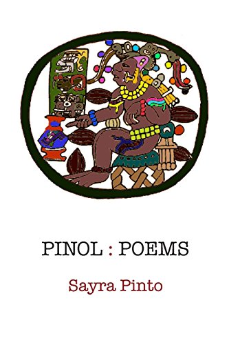 Pinol: Poems - Pinto, Sayra