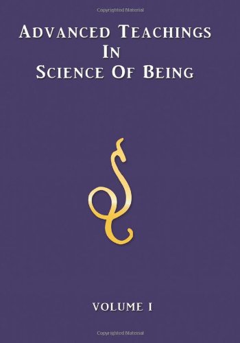 Imagen de archivo de Advanced Teachings in Science of Being Volume I. a la venta por Recycle Bookstore